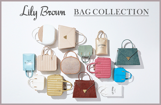 Lily Brown“NEW BAG COLLECTION”