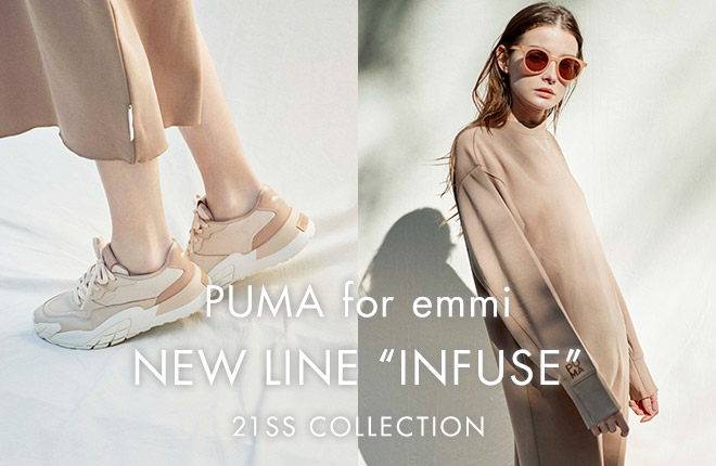 PUMA for emmi NEW LINE“INFUSE”