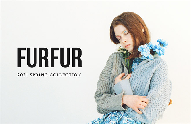 FURFUR 2021 Spring Collection Catalogue