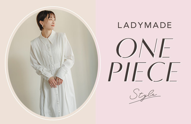 LADYMADE -One Piece STYLE-