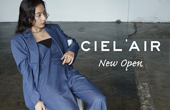 CIEL’AIR -New Open-