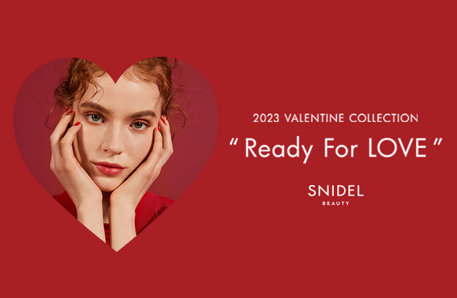 SNIDEL BEAUTY　2023 Valentine Collection好評発売中！