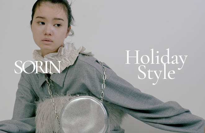 ＜SORIN＞HOLIDAY STYLE