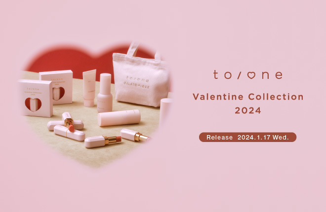【to/one】Valentaine   Collection