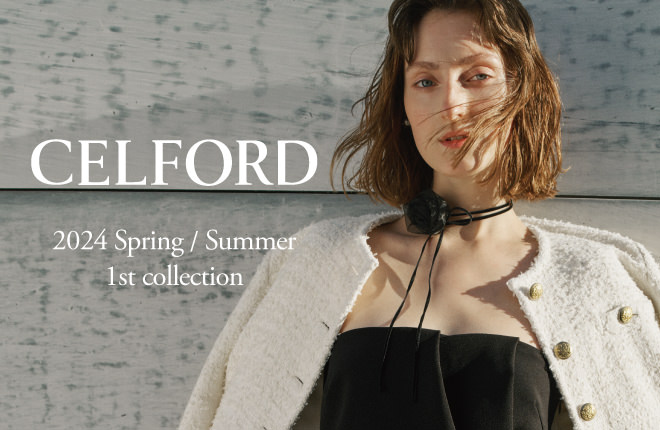 CELFORD 2024 Spring Summer 1st Collection