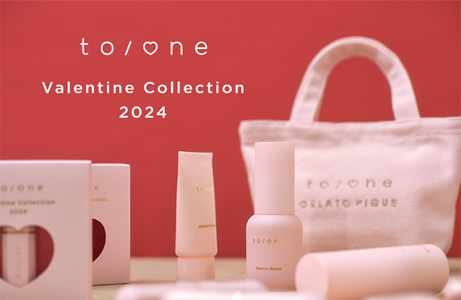 to/♡ne Valentine Collection 2024