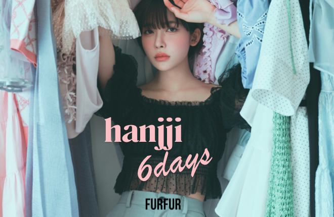 hanjji 6days with FURFUR