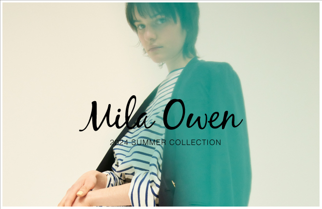 Mila Owen 2024 SUMMER COLLECTION QUIET ELEGANCE