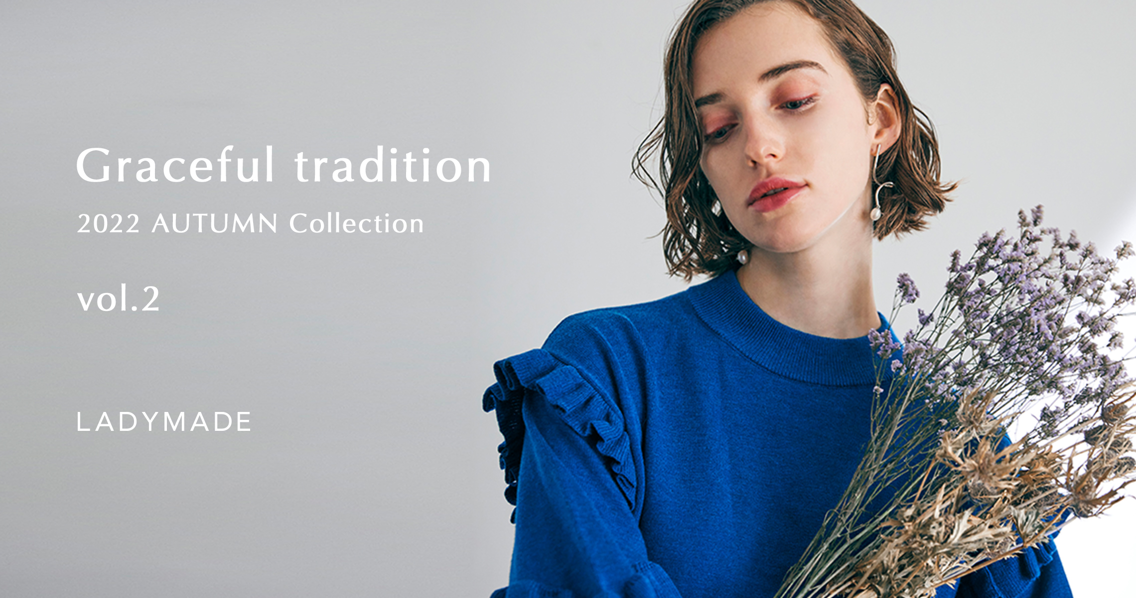 LADYMADE - Graceful tradition 2022 AUTUMN Collection vol.2