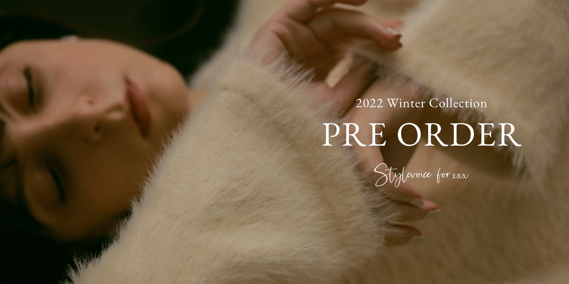 2022 Winter Collection PRE ORDER style voice for xxx