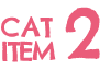 CAT ITEM 2