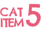 CAT ITEM 5