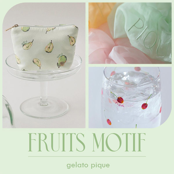 gelato pique(ジェラート ピケ)のニュース | 【RECOMMEND】JUICY FRUITS  GOODS！