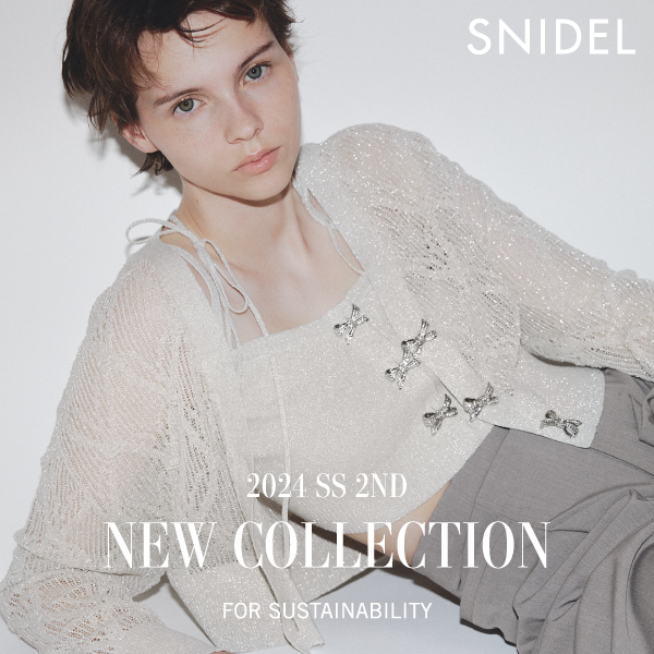 SNIDEL(スナイデル)のニュース | 2024 夏のコレクションカタログ公開