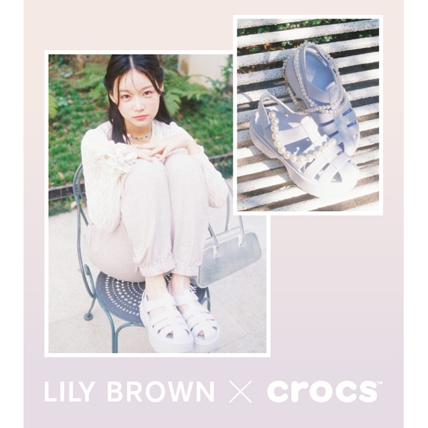 LILY BROWN(リリーブラウン)のニュース | LILY BROWN×crocs 初のコラボレーションが実現！