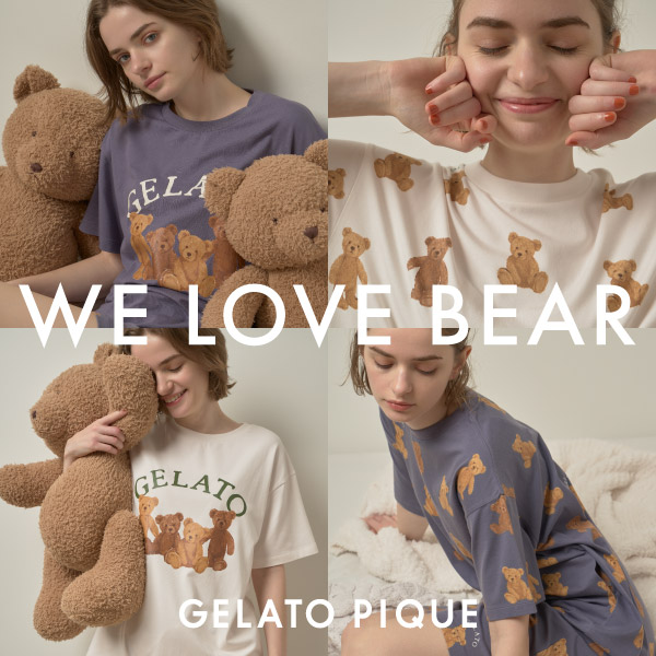 gelato pique(ジェラート ピケ)のニュース | 【本日販売開始】＼WE LOVE BEAR／ベア柄シリーズが登場！
