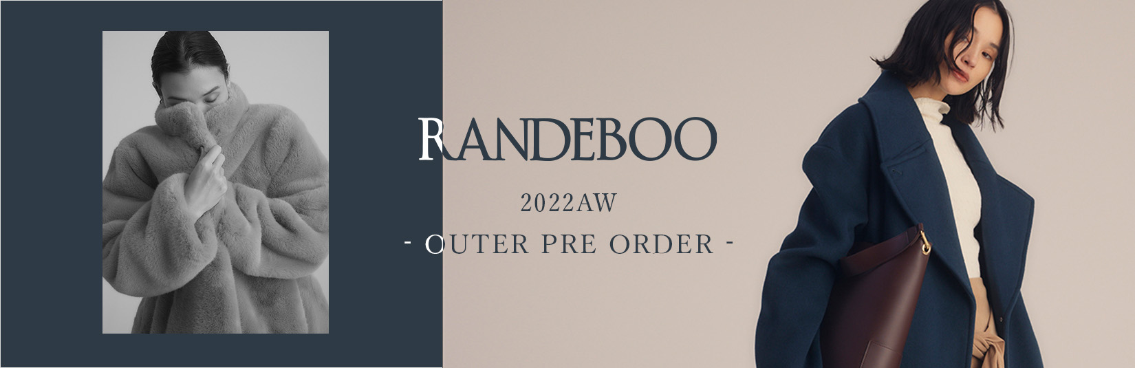 RANDEBOO　-2022AW OUTER PRE ORDER-