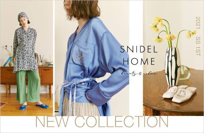 SNIDEL HOME beauty＆relax 2021SS