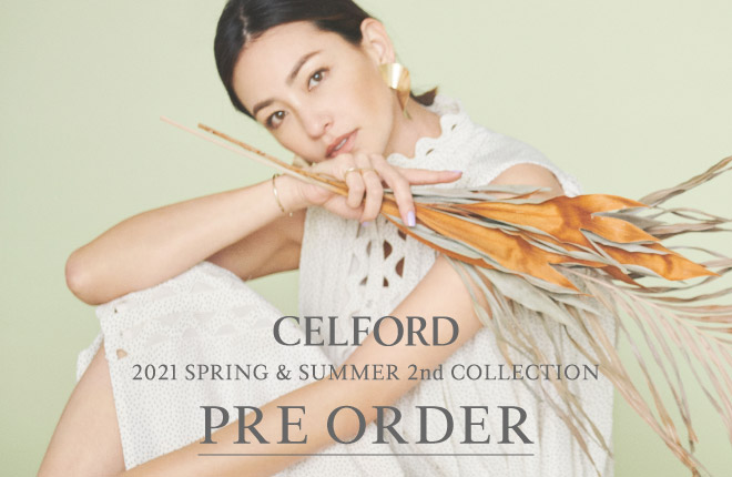 CELFORD 2021 Spring Summer 2nd Collection PRE OREDER