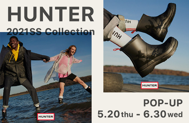 HUNTER 2021SS Collection POP UP