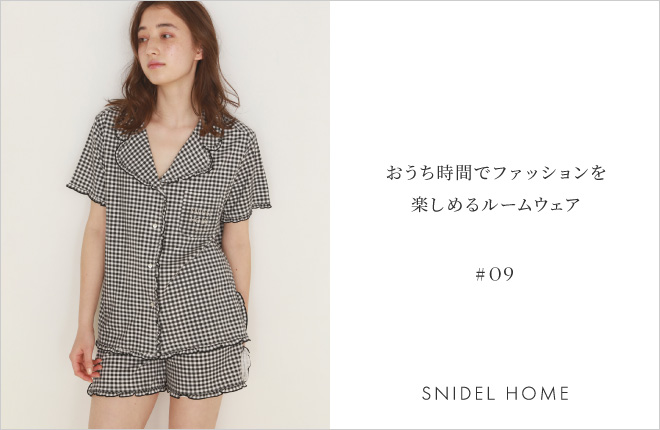 SNIDEL HOME SUMMER COLLECTION ＃09