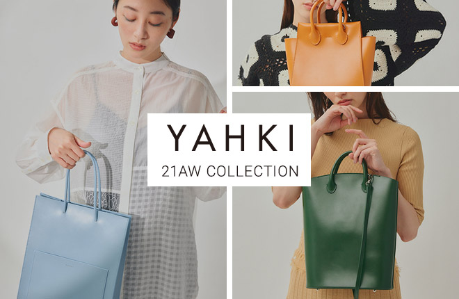 YAHKI -21AW Collection-