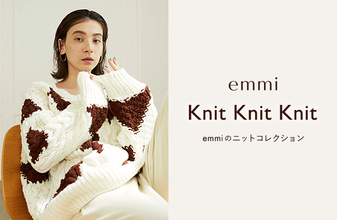 Knit Knit Knit -emmiのニットコレクション-