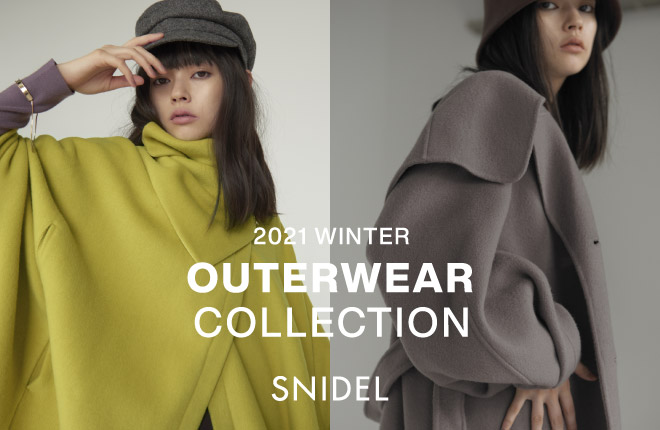 SNIDEL 2021 WINTER OUTERWEAR COLLECTION