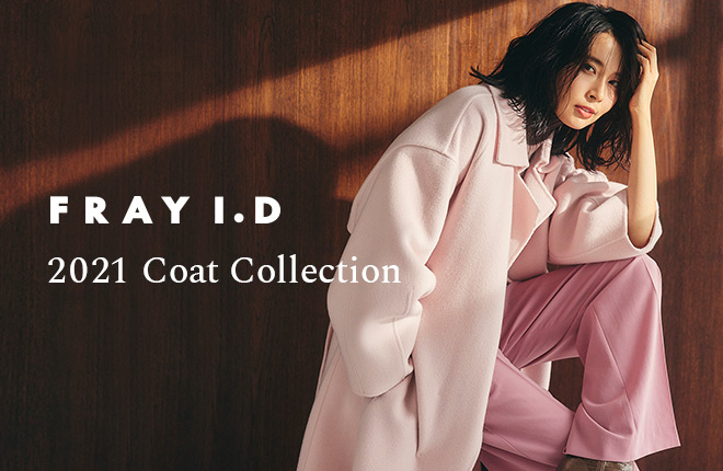 FRAY I.D -2021 Coat Collection-