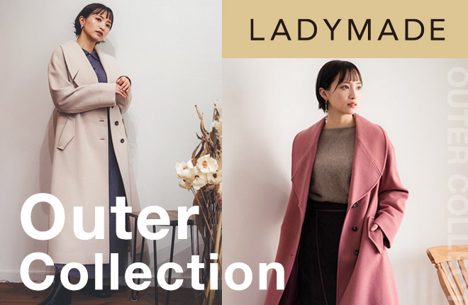 LADYMADE -Outer Collection-