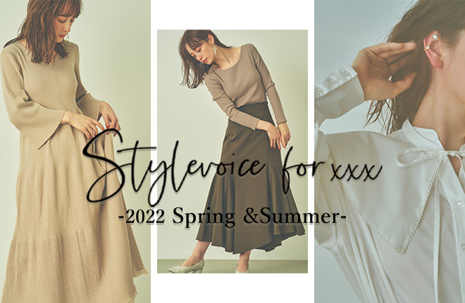 Stylevoice for xxx 2022 ss collection