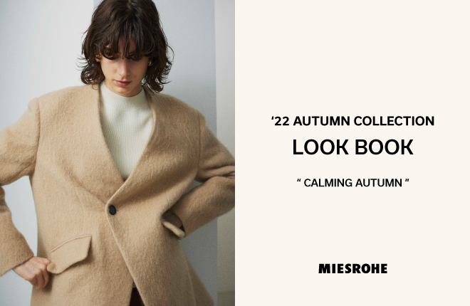 ‘22 AUTUMN COLLECTION LOOK BOOK