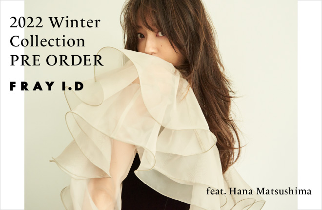 2022 Winter Collection PRE ORDER feat. Hana Matsushima