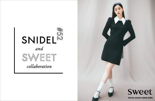 SNIDEL and sweet collaboration ＃52
