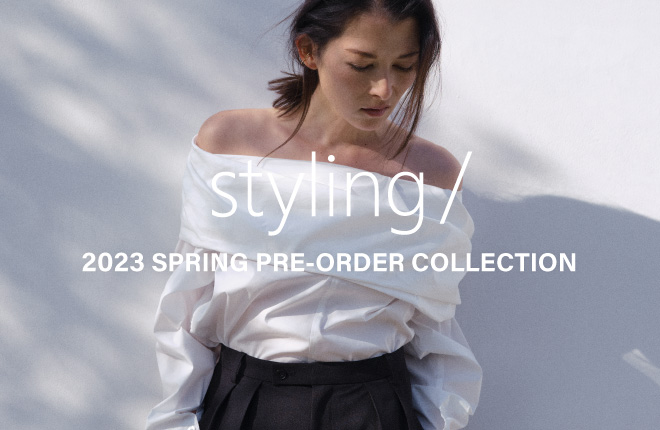 styling/ 2023 SPRING PRE-ORDER COLLECTION
