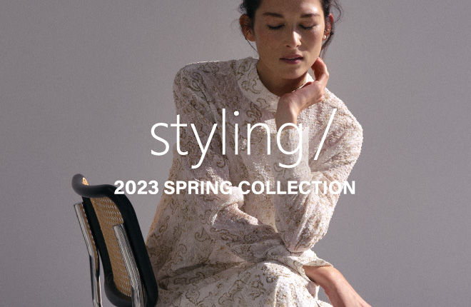 styling/ 2023 SPRING COLLECTION