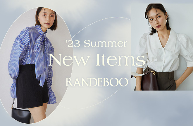 RADEBOO(ランデブー)　-23Summer New Items-