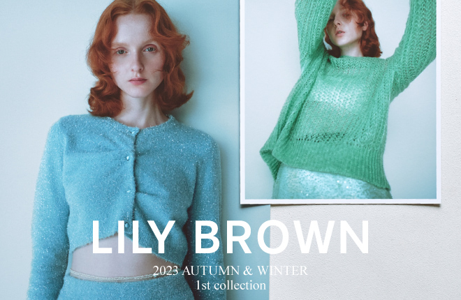LILY BROWN 2023 AUTUMN COLLECTION