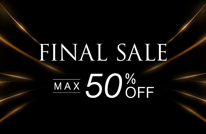 【MAX50％OFF】FINALSALE