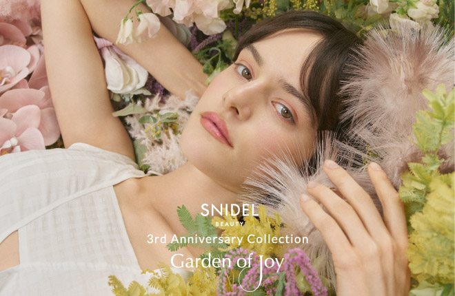 【SNIDEL BEAUTY】3rd Anniversary Collection   Garden of Joy