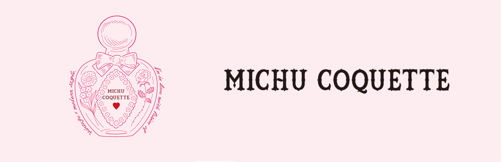 MICHU COQUETTE(ミチュ コケット)