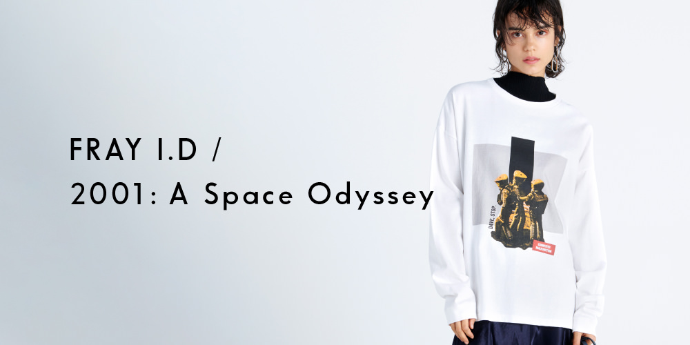 FRAY I.D 2001: A Space Odyssey