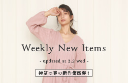 Weekly New Items - update at 3.10 wed - 待望の春の新作第４弾！
