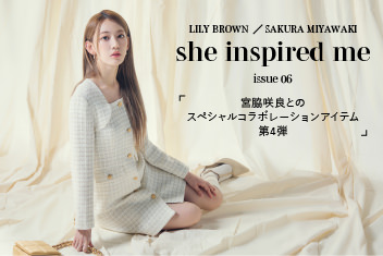 LILY BROWN / SAKURA MIYAWAKI