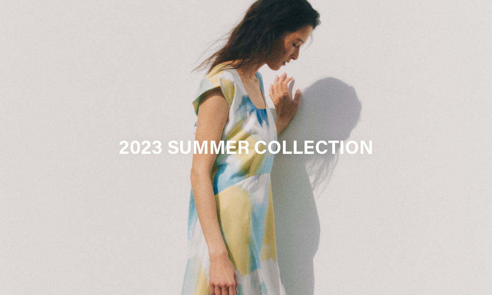 2023 SUMMER COLLECTION