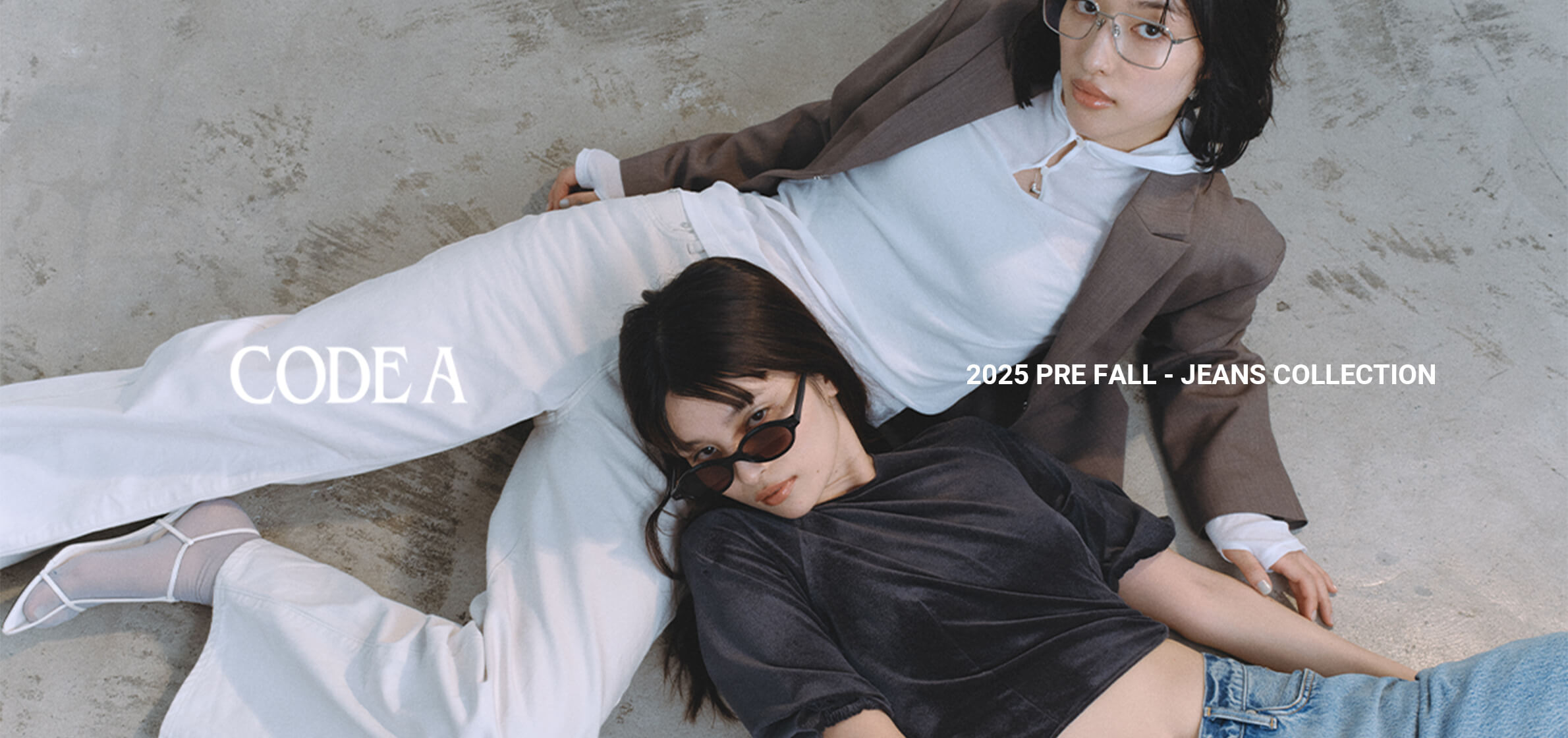 CODE A 2025 PRE FALL - JEANS COLLECTION