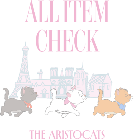 ALL ITEM CHECK The Aristocats