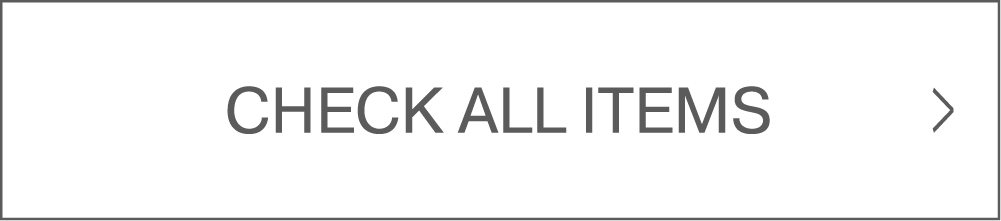 CHECK ALL ITEMS